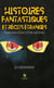 Histoires fantastiques et récits étranges - Imagination d’être retenu