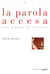 La parola accesa. Una mappa di letture