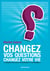 Changez vos questions, changez votre vie - Dix puissants outils pour la vie personnelle et professionnelle