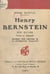 Henry Bernstein : son œuvre, portrait et autographe - Document pour servir à l'histoire de la littérature française