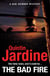 The Bad Fire (Bob Skinner series, Book 31) - A shocking murder case brings danger too close to home for ex-cop Bob Skinner in this gripping Scottish crime thriller