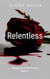 Relentless - Degrees of Darkness, #1