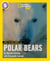 Face to Face with Polar Bears - Level 5
