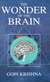 The Wonder of the Brain