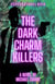 The Dark Charm Killers - The Dark Easy Series