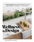 Wellness by Design - A Room-by-Room Guide to Optimizing Your Home for Health, Fitness, and Happiness