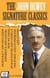 The John Dewey Signature Classics (20 - Volume Box Set). Illustrated - Democracy and Education, Experience and Nature, How We Think, Human Nature and Conduct, The Public and Its Problems and Others
