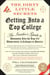 The Dirty Little Secrets of Getting into a Top College
