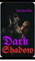 Dark Shadow - Mafia, #9