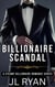 Billionaire Scandal - Billionaire Boys Club, #4