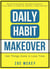 Daily Habit Makeover