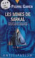 Service de surveillance des planètes primitives (33) - Les Mines de Sarkal