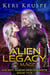 Alien Legacy: The Mage - Ancient Aliens Descendants, #5