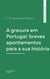 A gravura em Portugal: breves apontamentos para a sua história