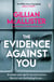 The Evidence Against You - The gripping bestseller from the author of Richard & Judy pick That Night