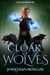 Cloak of Wolves - Cloak Mage, #2