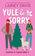 Yule Be Sorry - Planted and Plowed, #3