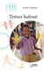Trésor bafoué