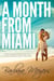 A Month From Miami - The Braddocks, #1