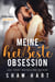 Meine heißeste Obsession - Billionaire Bossholes, #1