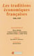 Les traditions économiques françaises - 1848-1939
