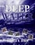 Deep Water