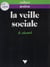 La veille sociale - Prévoir et gérer la conflictualité industrielle