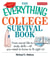 The Everything College Survival Book - From Social Life to Study Skills--All You Need to Fit Right in