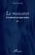 Le mascaret - À la recherches des temps anciens