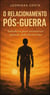 O relacionamento Pós-Guerra