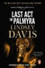Last Act In Palmyra - A compelling and captivating historical mystery set in Ancient Rome from bestselling author Lindsey Davis