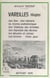 Vareilles (Bugey) - Son site, son histoire, sa grotte préhistorique, son château des échelles, son vignoble des moines, ses moulins et usines, son ermite : frère Jean