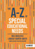 The A-Z of Special Educational Needs