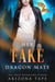 Her Fake Dragon Mate - Crescent Lake Shifters, #3