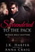 Surrendered to the Pack - Wicked Wolf Shifters