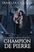 Champion de Pierre: Une Romance de Gargouille Protectrice - Cœur d'Acier, #2