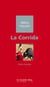 La corrida - idées reçues sur la corrida