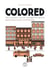 Colored: The Unsung Life of Claudette Colvin