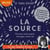 La Source - Ouvrez votre esprit, changez votre vie