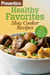 Prevention Healthy Favorites: Slow Cooker Recipes - 48 Easy & Delicious Dishes!: A Cookbook