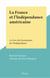 La France et l'Indépendance américaine - Le livre du bicentenaire de l'Indépendance