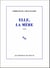 Elle, la mère