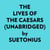 The Lives Of The Caesars (Unabridged) - 