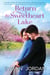 Return to Sweetheart Lake - A Novel