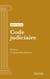 Code judiciaire - Partie II - L’organisation judiciaire