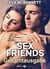 Sex Friends - Gesamtausgabe
