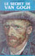 Le secret de Van Gogh