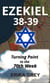 Ezekiel 38-39: Turning Point to the 70th Week