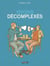 Vivons décomplexés