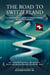 THE ROAD TO SWITZERLAND A Comprehensive Guide to Understanding  Migration Dynamics - BE  ELSWHERE  EQUATION - BEE, #1